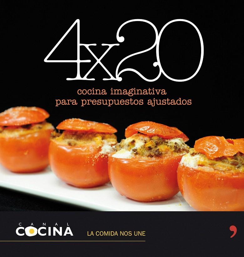 4 X 20 COCINA IMAGINATIVA PARA PRESUPUESTOS AJUSTADOS | 9788484608905 | CANAL COCINA | Galatea Llibres | Llibreria online de Reus, Tarragona | Comprar llibres en català i castellà online