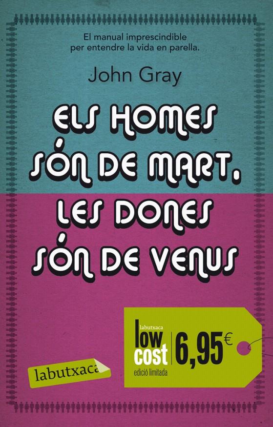 HOMES SÓN DE MART, LES DONES SÓN DE VENUS | 9788499304281 | GRAY, JOHN | Galatea Llibres | Librería online de Reus, Tarragona | Comprar libros en catalán y castellano online