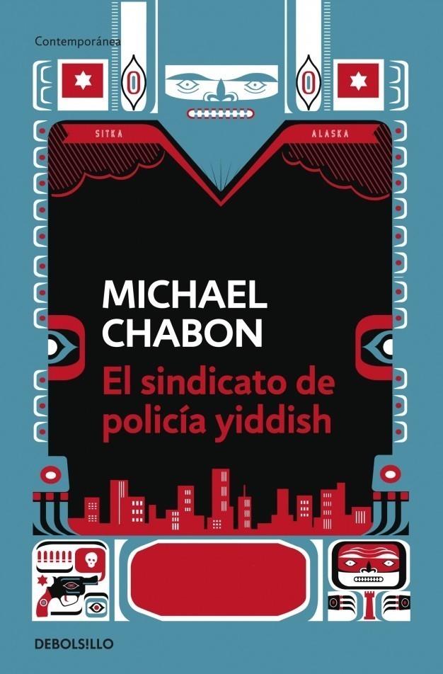 EL SINDICATO DE POLICÍA YIDDISH | 9788499081397 | CHABON, MICHAEL | Galatea Llibres | Librería online de Reus, Tarragona | Comprar libros en catalán y castellano online