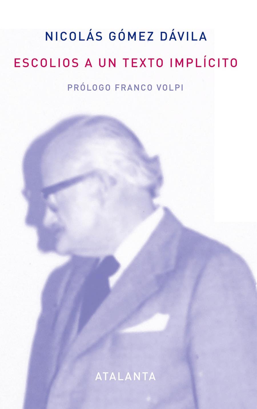 ESCOLIOS A UN TEXTO IMPLICITO | 9788493724719 | GOMEZ DAVILA, NICOLAS | Galatea Llibres | Llibreria online de Reus, Tarragona | Comprar llibres en català i castellà online