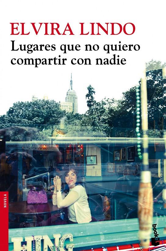 LUGARES QUE NO QUIERO COMPARTIR CON NADIE | 9788432215636 | LINDO, ELVIRA | Galatea Llibres | Llibreria online de Reus, Tarragona | Comprar llibres en català i castellà online