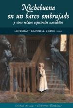 NOCHEBUENA EN UN BARCO EMBRUJADO Y OTROS RELATOS ESPECTRALES NAVIDEÑOS | 9788419790361 | LOVECRAFT / CAMPBELL / BIERCE | Galatea Llibres | Llibreria online de Reus, Tarragona | Comprar llibres en català i castellà online