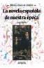 NOVELA ESPAÑOLA DE NUESTRA EPOCA,LA | 9788420736099 | BASANTA, ANGEL | Galatea Llibres | Llibreria online de Reus, Tarragona | Comprar llibres en català i castellà online