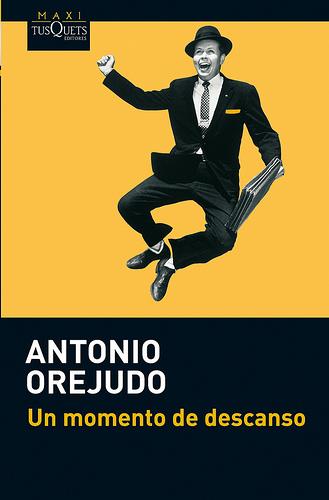 UN MOMENTO DE DESCANSO | 9788483836156 | OREJUDO, ANTONIO | Galatea Llibres | Librería online de Reus, Tarragona | Comprar libros en catalán y castellano online