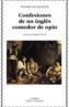 CONFESIONES DE UN INGLES COMEDOR DE OPIO | 9788437615592 | DE QUINCEY, THOMAS | Galatea Llibres | Librería online de Reus, Tarragona | Comprar libros en catalán y castellano online