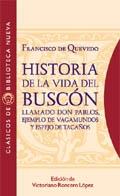HISTORIA DE LA VIDA DEL BUSCON LLAMADO DON PABLOS | 9788470306716 | DE QUEVEDO, FRANCISCO | Galatea Llibres | Librería online de Reus, Tarragona | Comprar libros en catalán y castellano online