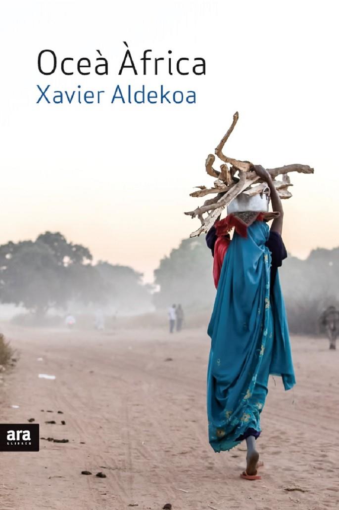 OCEÀ ÀFRICA | 9788416915125 | ALDEKOA MORALES, XAVIER | Galatea Llibres | Llibreria online de Reus, Tarragona | Comprar llibres en català i castellà online