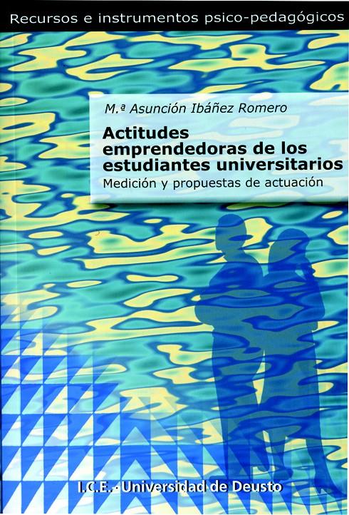 ACTITUDES EMPRENDEDORAS DE LOS ESTUDIANTES UNIVERSITARIOS | 9788427124899 | IBAÑEZ ROMERO,Mª ASUNCION | Galatea Llibres | Librería online de Reus, Tarragona | Comprar libros en catalán y castellano online