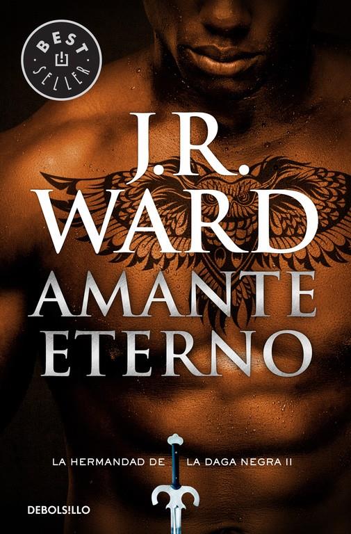 AMANTE ETERNO (LA HERMANDAD DE LA DAGA NEGRA 2) | 9788490629048 | WARD, J. R. | Galatea Llibres | Librería online de Reus, Tarragona | Comprar libros en catalán y castellano online