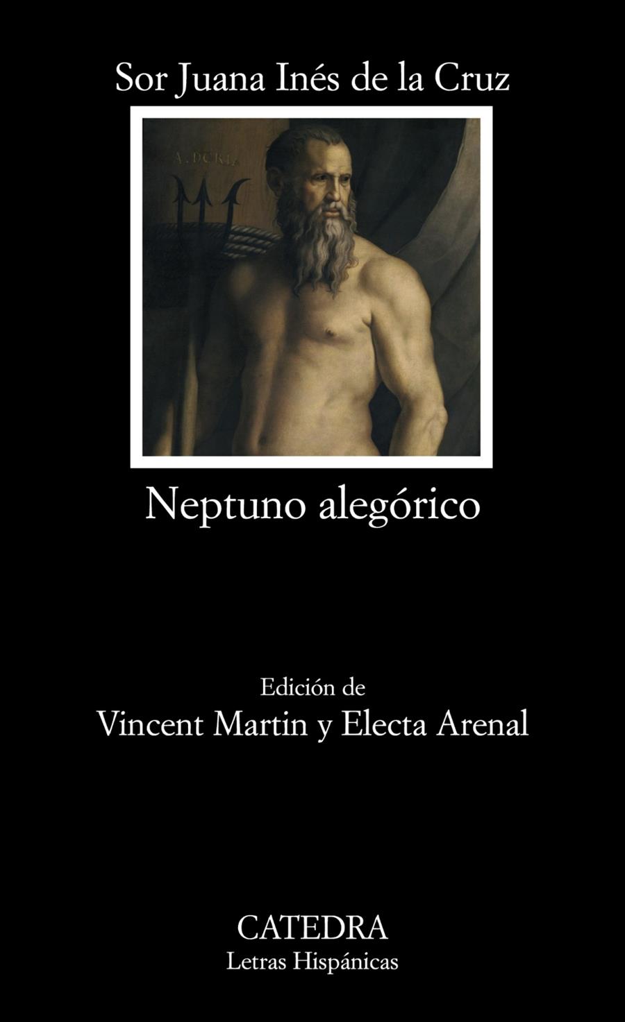 NEPTUNO ALEGÓRICO | 9788437625522 | DE LA CRUZ, SOR JUANA INÉS | Galatea Llibres | Librería online de Reus, Tarragona | Comprar libros en catalán y castellano online