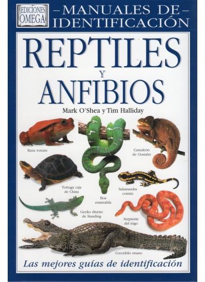 REPTILES Y ANFIBIOS. MANUALES DE IDENTIFICACION | 9788428212021 | O'SHEA, MARK ET AL. | Galatea Llibres | Librería online de Reus, Tarragona | Comprar libros en catalán y castellano online