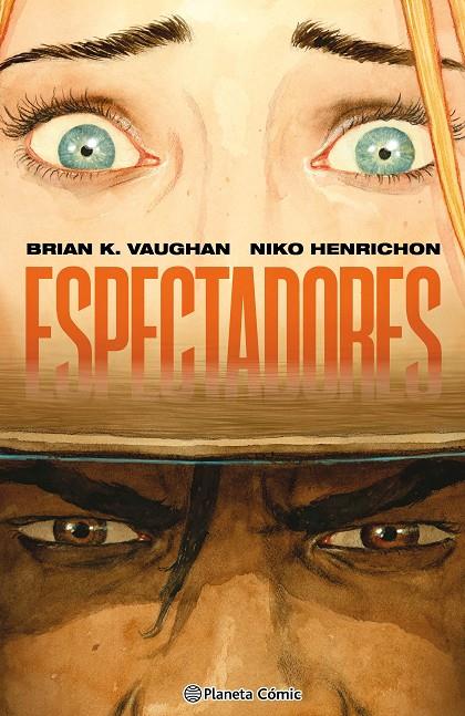 ESPECTADORES | 9791388101373 | VAUGHAN, BRIAN K./HENRICHON, NIKO | Galatea Llibres | Llibreria online de Reus, Tarragona | Comprar llibres en català i castellà online