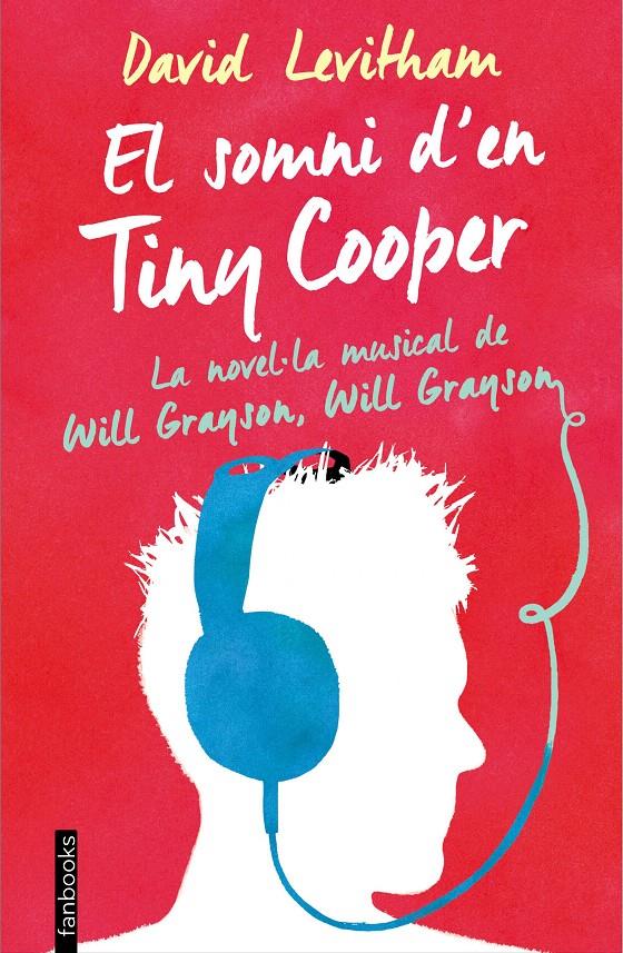 EL SOMNI D'EN TINY COOPER | 9788416297443 | LEVITHAN, DAVID | Galatea Llibres | Librería online de Reus, Tarragona | Comprar libros en catalán y castellano online