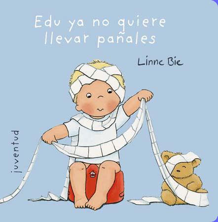 EDU YA NO QUIERE LLEVAR PAÑALES | 9788426137999 | BIE, LINNE | Galatea Llibres | Librería online de Reus, Tarragona | Comprar libros en catalán y castellano online