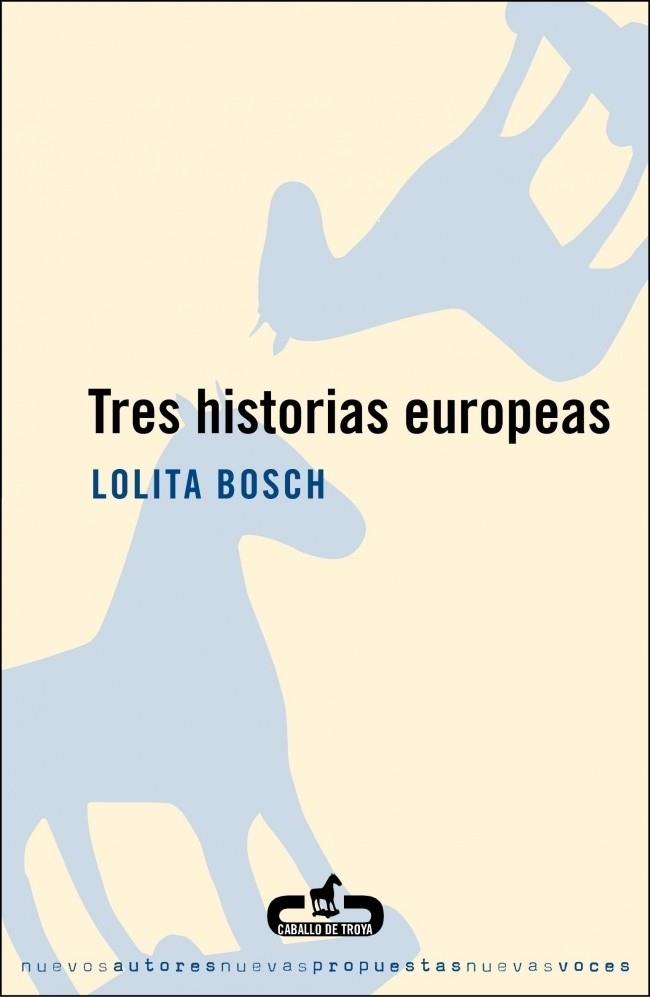TRES HISTORIAS EUROPEAS | 9788493419547 | BOSCH, LOLITA | Galatea Llibres | Librería online de Reus, Tarragona | Comprar libros en catalán y castellano online