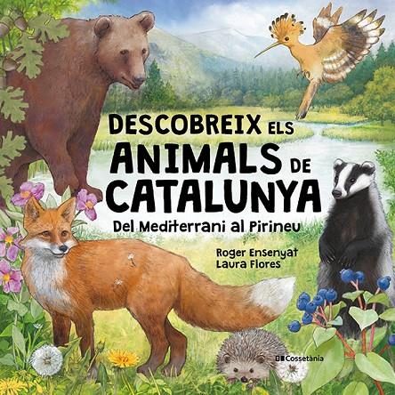 DESCOBREIX ELS ANIMALS DE CATALUNYA | 9788413566122 | ENSENYAT GOMAR, ROGER | Galatea Llibres | Librería online de Reus, Tarragona | Comprar libros en catalán y castellano online