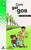 COM GAT I GOS | 9788424681791 | FERNANDEZ VILLABOL,CARME | Galatea Llibres | Llibreria online de Reus, Tarragona | Comprar llibres en català i castellà online