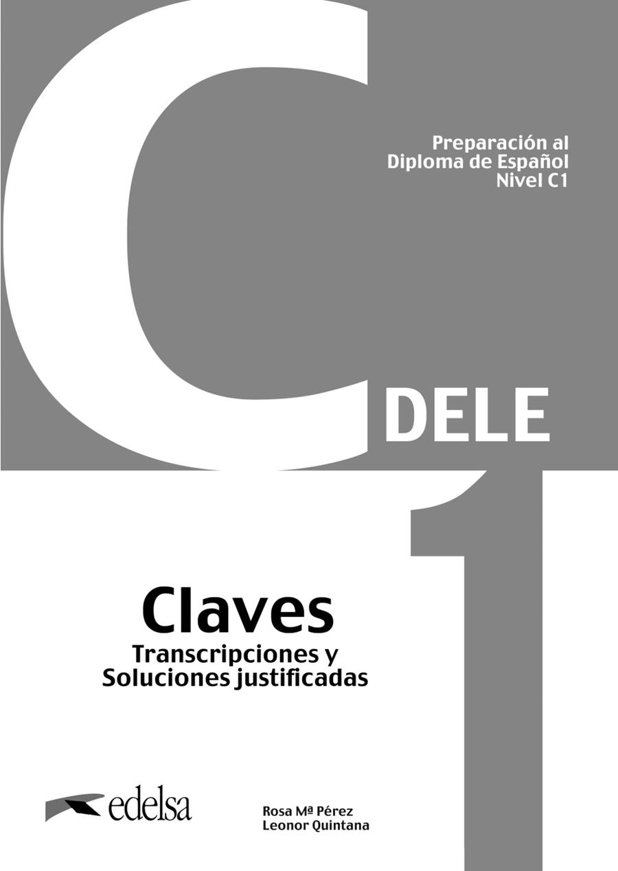 PREPARACIÓN AL DELE C1 CLAVES | 9788490818770 | PÉREZ BERNAL, ROSA MARÍA/QUINTANA MENDAZA, LEONOR | Galatea Llibres | Librería online de Reus, Tarragona | Comprar libros en catalán y castellano online