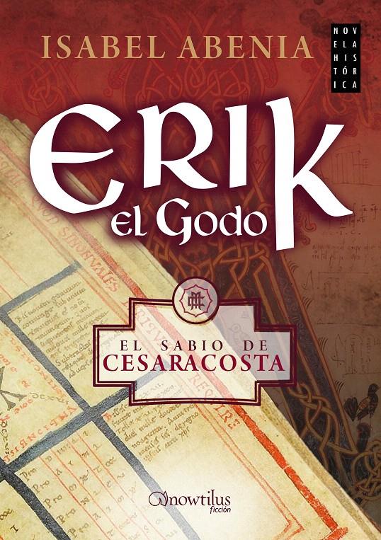 ERIK EL GODO | 9788499677606 | ABENIA MARCELLÁN, ISABEL | Galatea Llibres | Librería online de Reus, Tarragona | Comprar libros en catalán y castellano online