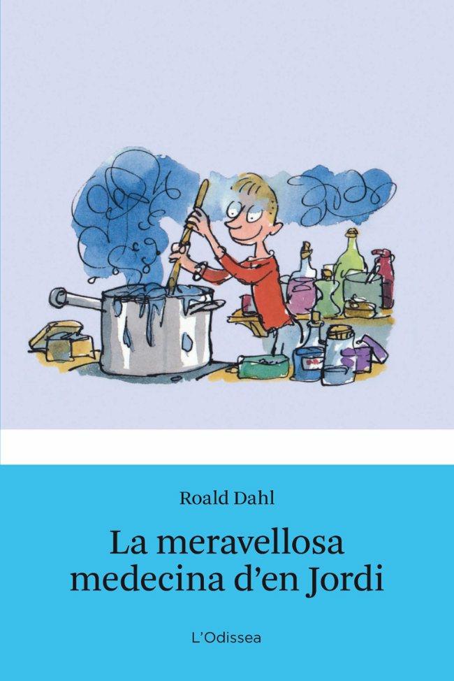 MERAVELLOSA MEDECINA D'EN JORDI, LA | 9788499320250 | DAHL, ROALD | Galatea Llibres | Llibreria online de Reus, Tarragona | Comprar llibres en català i castellà online