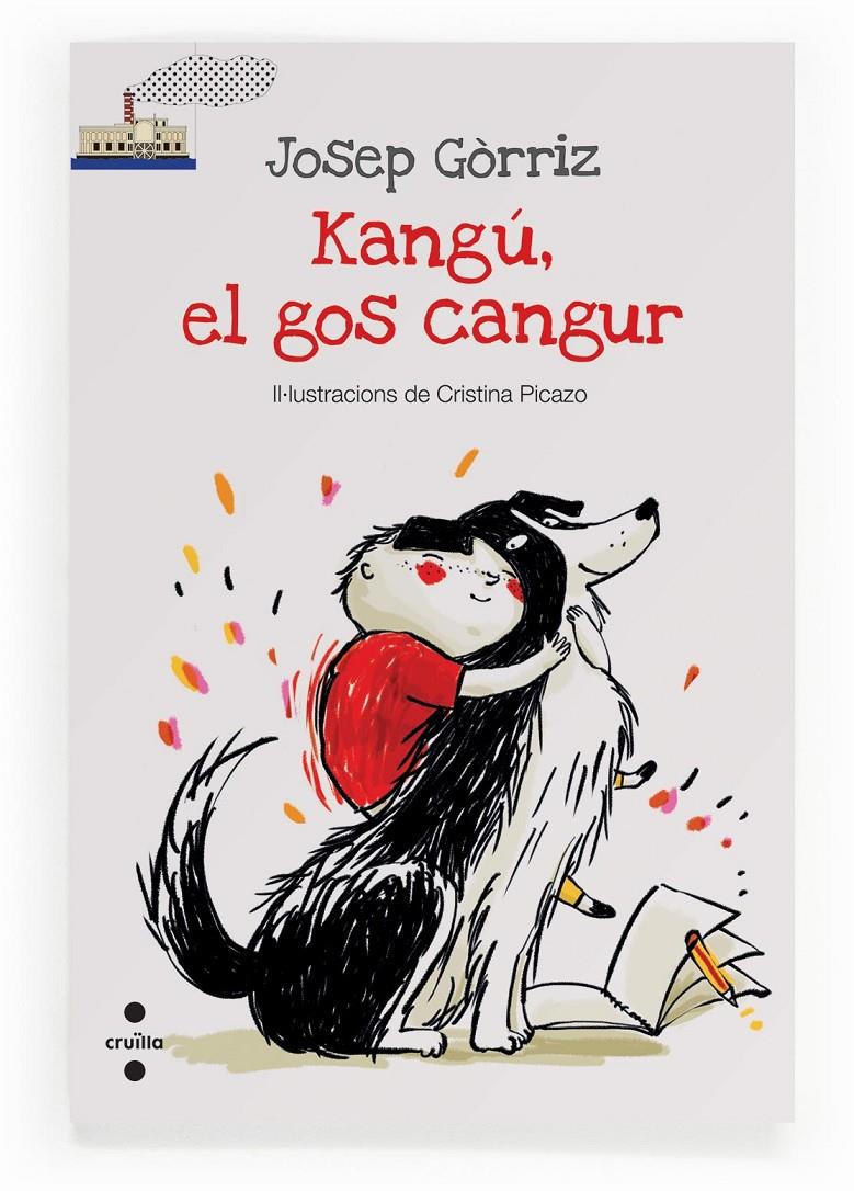 KANGU,EL GOS CANGUR | 9788466136228 | GÒRRIZ, JOSEP | Galatea Llibres | Librería online de Reus, Tarragona | Comprar libros en catalán y castellano online