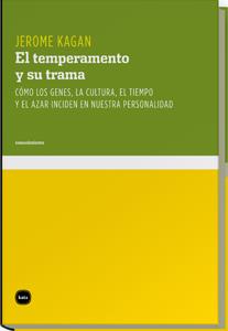 TEMPERAMENTO Y SU TRAMA, EL | 9788492946327 | KAGAN, JEROME | Galatea Llibres | Librería online de Reus, Tarragona | Comprar libros en catalán y castellano online