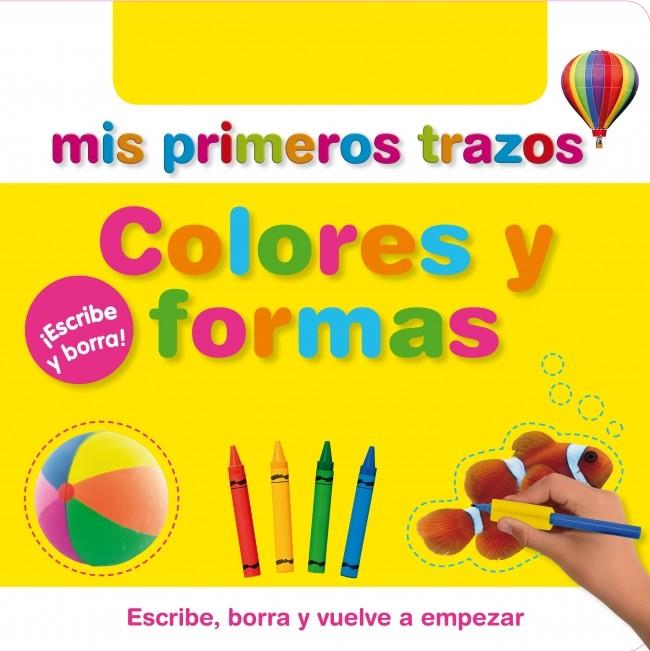 MIS PRIMEROS TRAZOS COLORES Y FORMAS | 9788448830786 | VARIOS AUTORES | Galatea Llibres | Llibreria online de Reus, Tarragona | Comprar llibres en català i castellà online