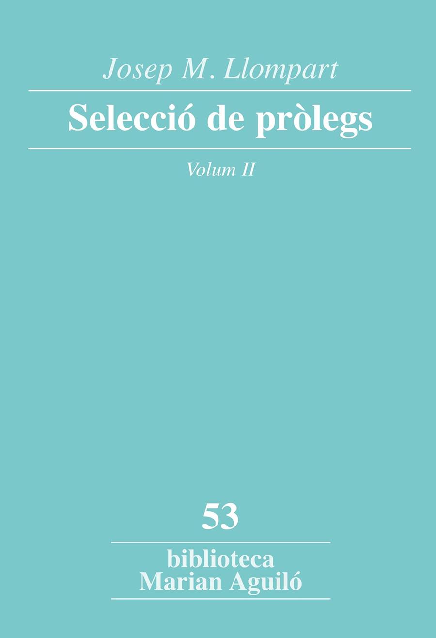 SE4LECCIÓ DE PRÒLEGS. VOL.2 | 9788498838053 | LLOMPART, JOSEP Mª | Galatea Llibres | Librería online de Reus, Tarragona | Comprar libros en catalán y castellano online