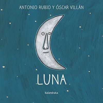 LUNA | 9788484643128 | RUBIO, ANTONIO | Galatea Llibres | Librería online de Reus, Tarragona | Comprar libros en catalán y castellano online