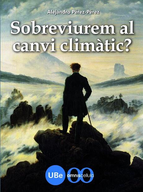 SOBREVIUREM AL CANVI CLIMATIC? | 9788447534319 | PEREZ, ALEJANDRO | Galatea Llibres | Librería online de Reus, Tarragona | Comprar libros en catalán y castellano online