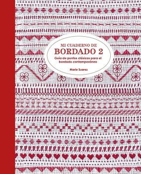MI CUADERNO DE BORDADO 2 | 9788425230929 | SUAREZ, MARIE | Galatea Llibres | Llibreria online de Reus, Tarragona | Comprar llibres en català i castellà online