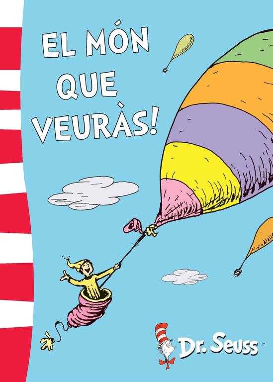 EL MÓN QUE VEURÀS! (DR. SEUSS 5) | 9788448844172 | Galatea Llibres | Llibreria online de Reus, Tarragona | Comprar llibres en català i castellà online