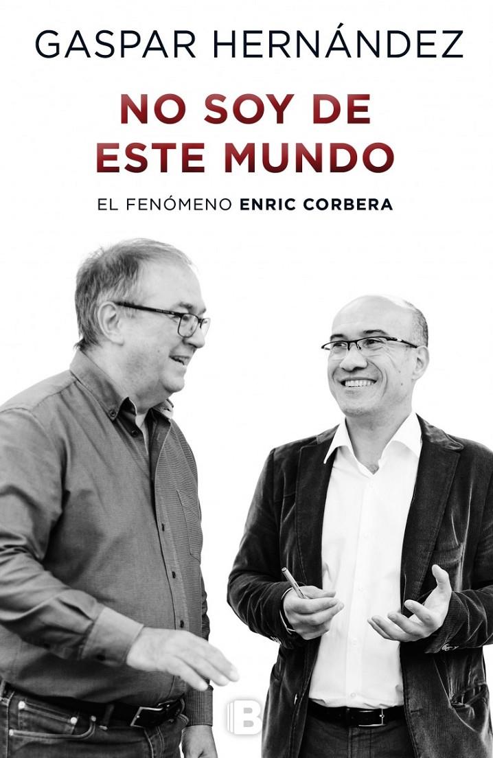 NO SOY DE ESTE MUNDO | 9788466656979 | HERNÁNDEZ, GASPAR | Galatea Llibres | Librería online de Reus, Tarragona | Comprar libros en catalán y castellano online