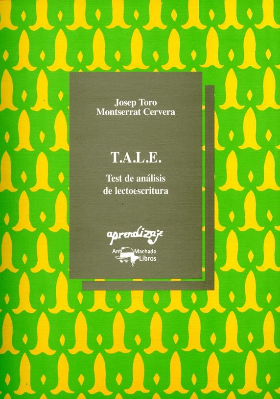 T.A.L.E. TEST DE ANALISIS DE LECTOESCRITURA     (DIP) | 9788477740261 | TORO, JOSEP | Galatea Llibres | Librería online de Reus, Tarragona | Comprar libros en catalán y castellano online