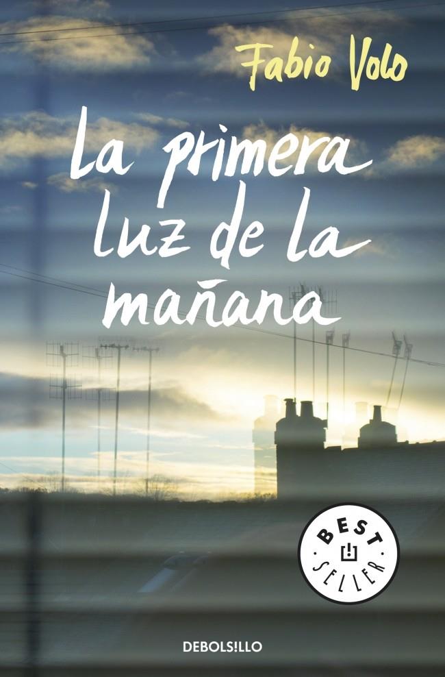 LA PRIMERA LUZ DE LA MAÑANA | 9788490323922 | VOLO, FABIO | Galatea Llibres | Librería online de Reus, Tarragona | Comprar libros en catalán y castellano online