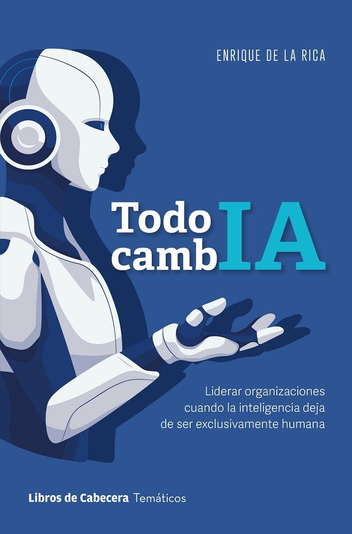 TODO CAMBIA | 9791399168600 | DE LA RICA PÉREZ, ENRIQUE | Galatea Llibres | Llibreria online de Reus, Tarragona | Comprar llibres en català i castellà online