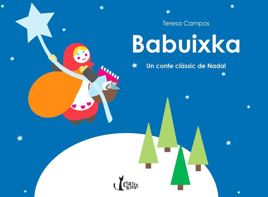 BABUIXKA. UN CONTE CLÀSSIC DE NADAL | 9788491360056 | CAMPOS GARCIA, TERESA | Galatea Llibres | Librería online de Reus, Tarragona | Comprar libros en catalán y castellano online