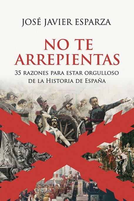 NO TE ARREPIENTAS | 9788413840147 | ESPARZA, JOSÉ JAVIER | Galatea Llibres | Librería online de Reus, Tarragona | Comprar libros en catalán y castellano online