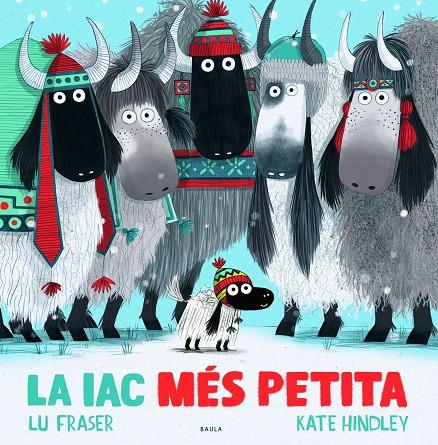 LA IAC MÉS PETITA | 9788447942688 | FRASER, LU | Galatea Llibres | Librería online de Reus, Tarragona | Comprar libros en catalán y castellano online