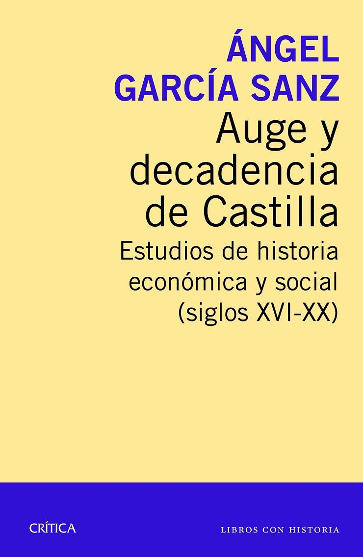 AUGE Y DECADENCIA DE CASTILLA | 9788416771233 | GARCÍA SANZ, ANGEL | Galatea Llibres | Llibreria online de Reus, Tarragona | Comprar llibres en català i castellà online