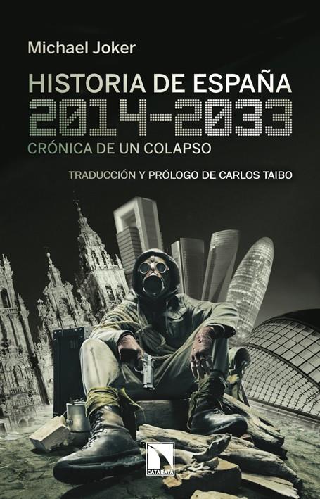 HISTORIA DE ESPAÑA (2014-2033) | 9788483198087 | JOKER, MICHAEL | Galatea Llibres | Librería online de Reus, Tarragona | Comprar libros en catalán y castellano online