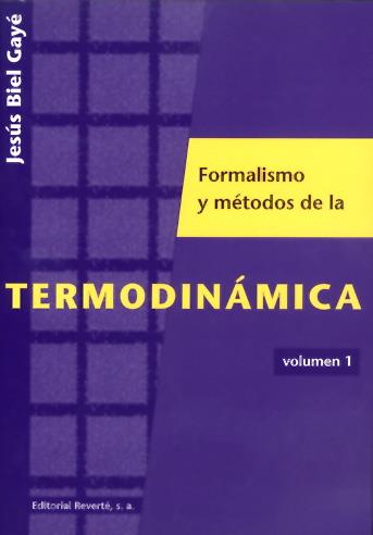 TERMODINAMICA VOL 1,FORMALISMO Y METODOS DE LA | 9788429143430 | BIEL GAYE,JESUS | Galatea Llibres | Librería online de Reus, Tarragona | Comprar libros en catalán y castellano online