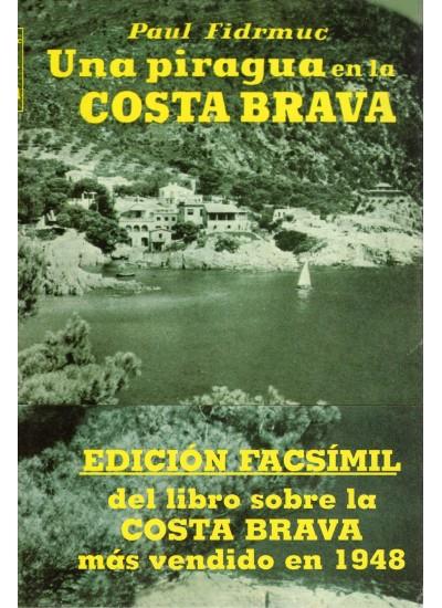 PIRAGUA EN LA COSTA BRAVA, UNA | 9788470823145 | FIDRMUC, PAUL | Galatea Llibres | Llibreria online de Reus, Tarragona | Comprar llibres en català i castellà online