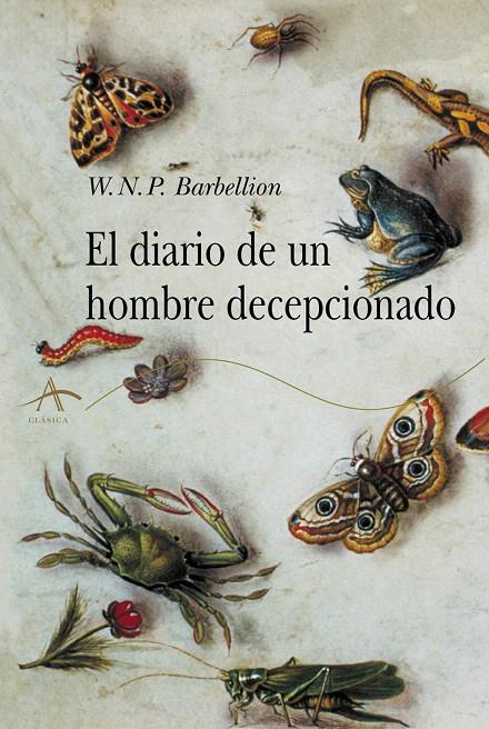 EL DIARIO DE UN HOMBRE DECEPCIONADO | 9788490655344 | BARBELLION, W. N. P. | Galatea Llibres | Librería online de Reus, Tarragona | Comprar libros en catalán y castellano online