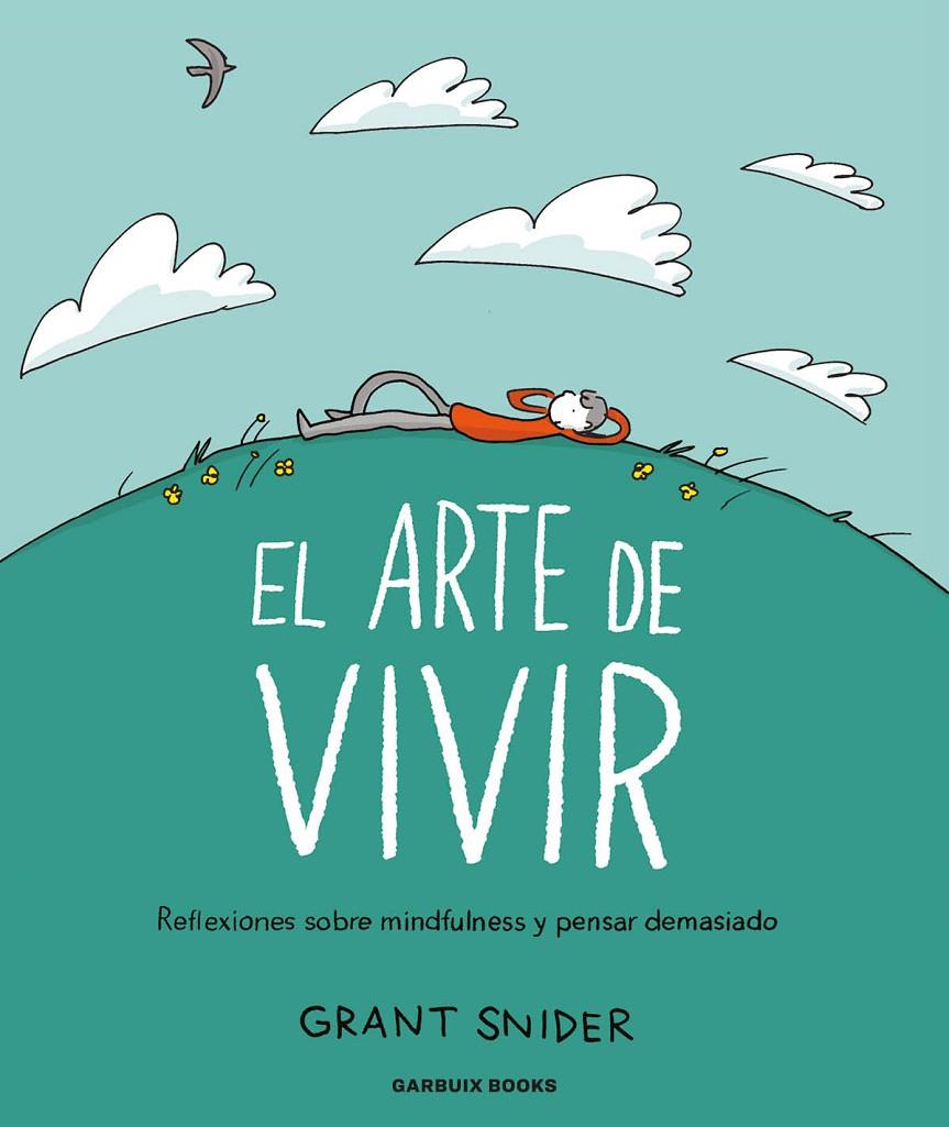EL ARTE DE VIVIR | 9788419393142 | SNIDER, GRANT | Galatea Llibres | Librería online de Reus, Tarragona | Comprar libros en catalán y castellano online