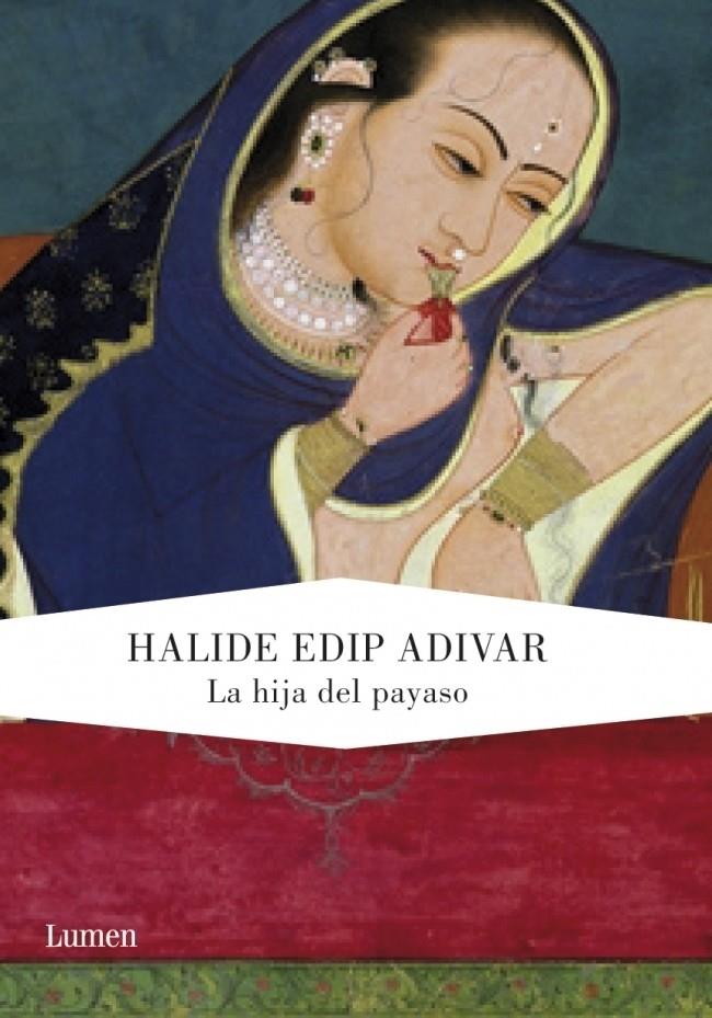 HIJA DEL PAYASO, LA | 9788426417565 | ADIVAR, HALIDE EDIP | Galatea Llibres | Llibreria online de Reus, Tarragona | Comprar llibres en català i castellà online