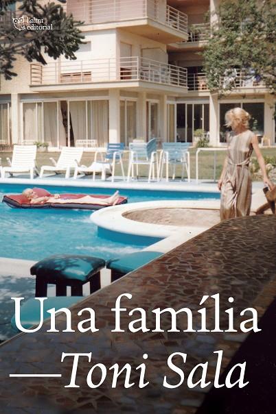 UNA FAMÍLIA | 9788412254693 | SALA, TONI | Galatea Llibres | Librería online de Reus, Tarragona | Comprar libros en catalán y castellano online