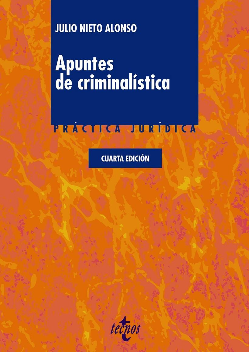 APUNTES DE CRIMINALÍSTICA | 9788430963744 | NIETO ALONSO, JULIO | Galatea Llibres | Llibreria online de Reus, Tarragona | Comprar llibres en català i castellà online