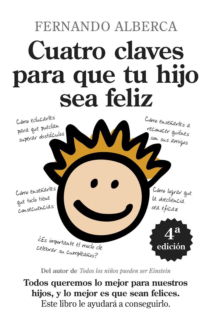 CUATRO CLAVES PARA QUE TU HIJO SEA FELIZ | 9788492924127 | ALBERCA DE CASTRO, FERNANDO | Galatea Llibres | Librería online de Reus, Tarragona | Comprar libros en catalán y castellano online