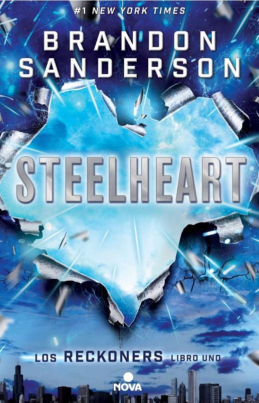 STEELHEART (RECKONERS I) | 9788466658355 | SANDERSON, BRANDON | Galatea Llibres | Llibreria online de Reus, Tarragona | Comprar llibres en català i castellà online